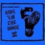Give 'Em the Boot III