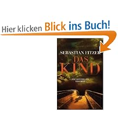 Das Kind: Psychothriller