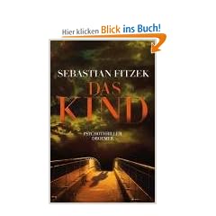 Das Kind: Psychothriller
