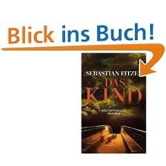 Das Kind: Psychothriller
