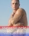 DVD : Mega Muscle Coast to Coast - 2 Disc Set Behind the Scenes in L.A. and N.Y.C.