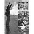 Showdown in Seattle: Five Days That Shook the WTO