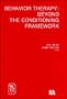 Behavior therapy: Beyond the Conditioning Framework (Louvain Psychology Series : Studia Psychologica)