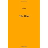 The Iliad ~ Homer