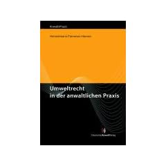 Umweltrecht in der anwaltlichen Praxis