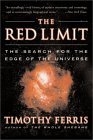 The Red Limit, The Search for the Edge of the Universe, Second Edition, Revised and Updated