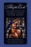 Salt of the Earth: The History of the Catholic Church in Utah, 1776-2007