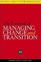 The Essentials Of Managing Change And Transition (Business Literacy for HR (Human Resources) Professionals)