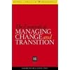 The Essentials Of Managing Change And Transition (Business Literacy for HR (Human Resources) Professionals)