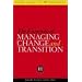 The Essentials Of Managing Change And Transition (Business Literacy for HR (Human Resources) Professionals)