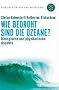Wie bedroht sind die Ozeane?: Biologische und physikalische Aspekte