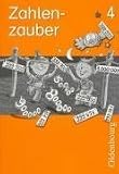 Zahlenzauber 4. Arbeitsheft. Bayern. Euro. Mathematik f�r die neue Grundschule. (Lernmaterialien)