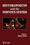 Erythropoietin and the Nervous System (Universitext)