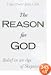 The Reason for God: Belief in an Age of Skepticism