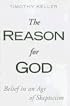 The Reason for God: Belief in an Age of Skepticism