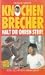 Knochenbrecher - Halt die Ohren Steif !