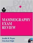 Mammography Exam Review