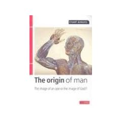 The Origin of Man: The Image of an Ape or the Image of God?