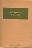 The Panets: Suite for Large Orchestra [Opus 32]