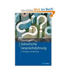 Sokratische Gespr�chsf�hrung in Therapie und Beratung: Eine Anleitung f�r Psychotherapeuten, Berater und Seelsorger