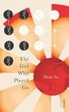 The Girl Who Played Go (Vintage East)