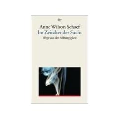 Im Zeitalter der Sucht: Wege aus der Abh�ngigkeit