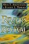 Rivers of Revival: How God is Moving & Pouring Himself Out on His People Today