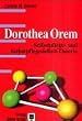 Dorothea Orem. Selbstpflege- und Selbstpflegedefizit-Theorie