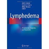 Lymphedema: Presentation, Diagnosis, and Treatment [HARDCOVER] [2015] [By Arin K Greene(Editor)]