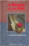A Raisin In The Sun: And Related Readings