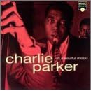 In a Soulful Mood by Charlie Parker
