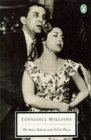 The Rose Tattoo / Camino Real / Orpheus Descending (Penguin Twentieth Century Classics)
