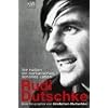 Rudi Dutschke: Wir hatten ein barbarisches, sch�nes Leben