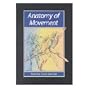Anatomy of Movement
