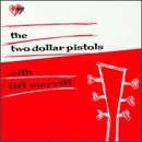 CD-Charts  Music : Two Dollar Pistols with Tift Merritt