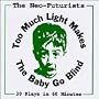Too Much Light Makes The Baby Go Blind (1995 Chicago Cast)