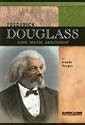 Frederick Douglas: Slave, Writer, Abolitionist (Signature Lives)