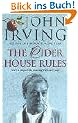 The Cider House Rules. Film Tie-in. Now a major film starring Michael Caine.