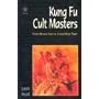 Kung Fu Cult Masters