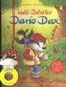 Wald-Detektiv Dario Dax - Katja Reider, Silvio Neuendorf