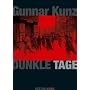 Dunkle Tage: Ein Kriminalroman aus dem Berlin der Weimarer Republik