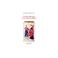 Les deux saint Jean et la Chevalerie templi�re