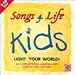 Songs 4 Life: Kids Light Your World!
