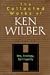 The Collected Works of Ken Wilber, Volume 6