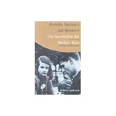 Die Geschichte der Wei�en Rose