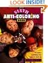 The Sixth Anti-Coloring Book: Creative Activities for Ages 6 and Up