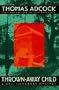 Thrown-Away Child: A Neil Hockaday Mystery