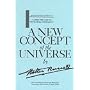 A New Concept of the Universe