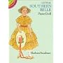 Little Southern Belle Paper Doll (Dover Little Activity Books)