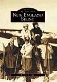 New England Skiing  (NH) (Images of America)